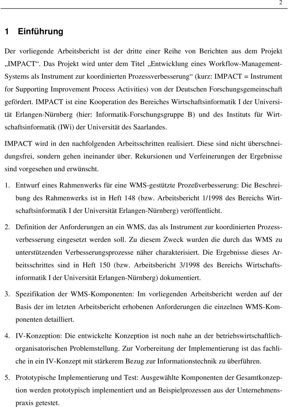 Activities) von der Deutschen Forschungsgemeinschaft gefördert.