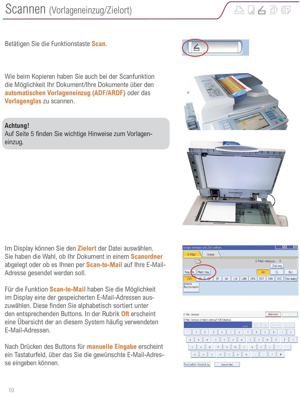 Auf Seite 5 finden Sie wichtige Hinweise zum Vorlageneinzug. Im Display können Sie den Zielort der Datei auswählen.