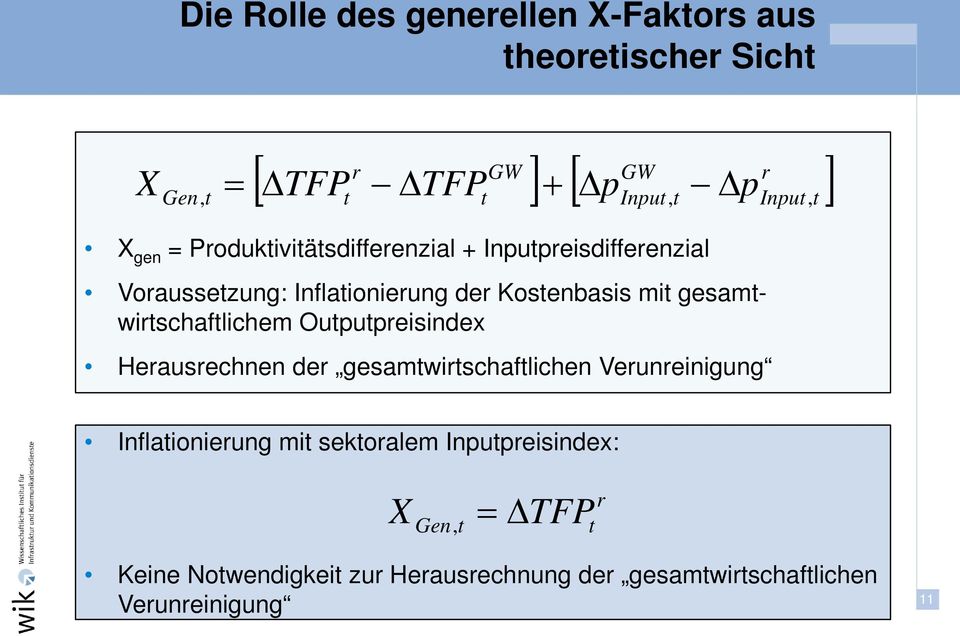 gesamwirschaflichem Oupupreisindex Herausrechnen der gesamwirschaflichen Verunreinigung Inpu, Inflaionierung