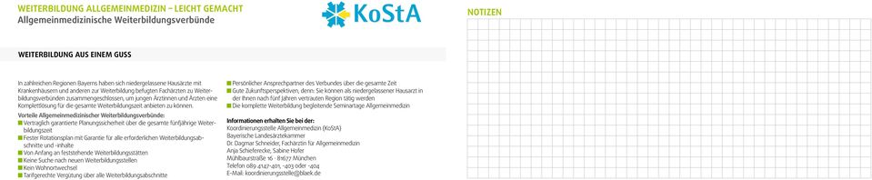 de KoStA Notizen Einen Überblick über alle bestehenden mit Informationen zu konkreten In zahlreichen Regionen Bayerns haben sich niedergelassene Hausärzte Rotationsmöglichkeiten mit und Persönlicher