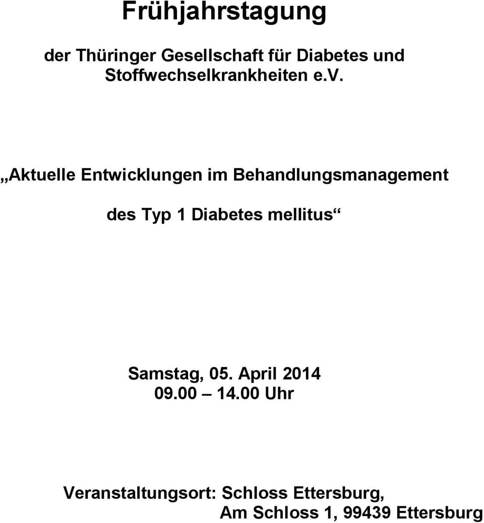 Aktuelle Entwicklungen im Behandlungsmanagement des Typ 1 Diabetes