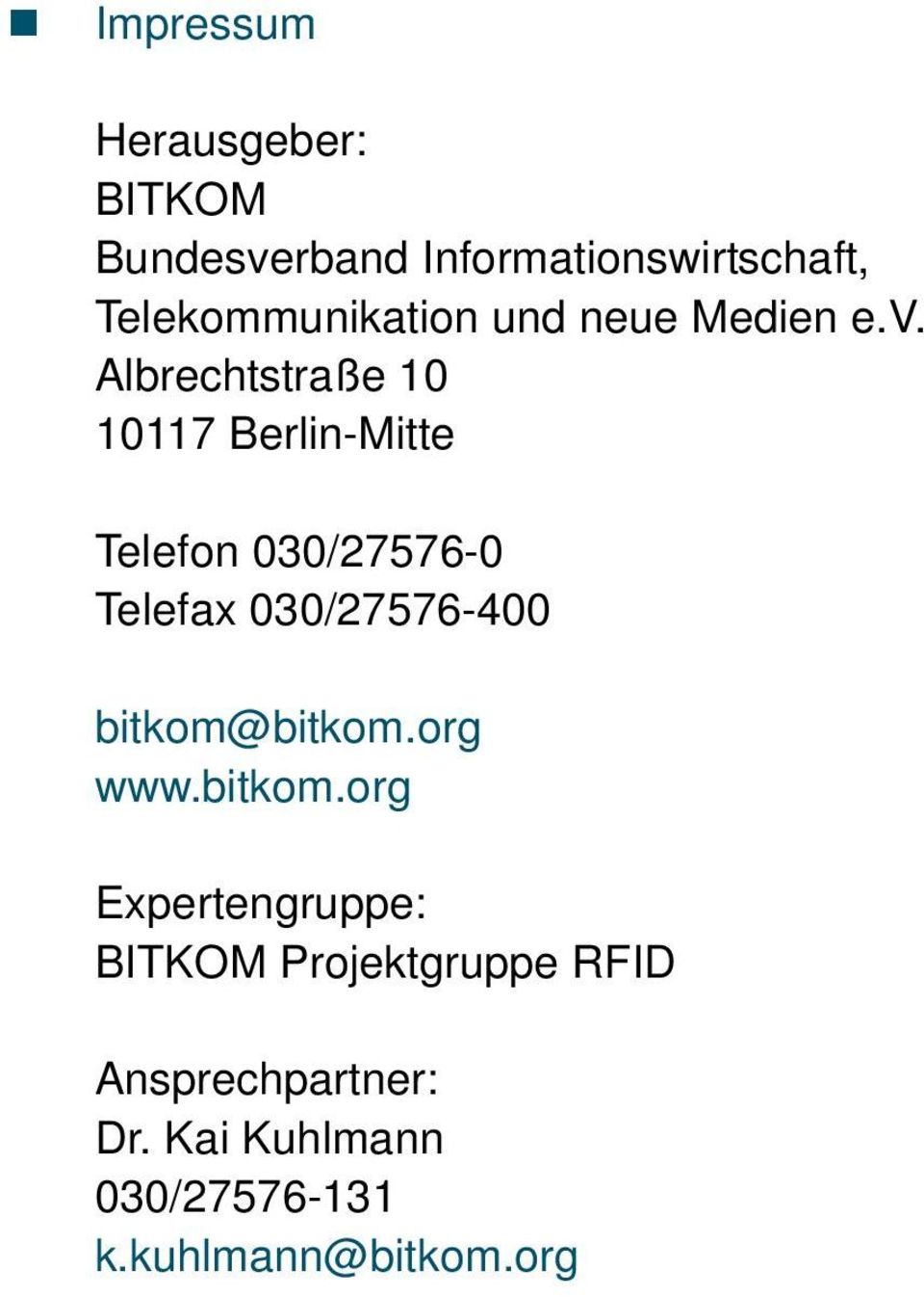 Albrechtstraße 10 10117 Berlin-Mitte Telefon 030/27576-0 Telefax 030/27576-400