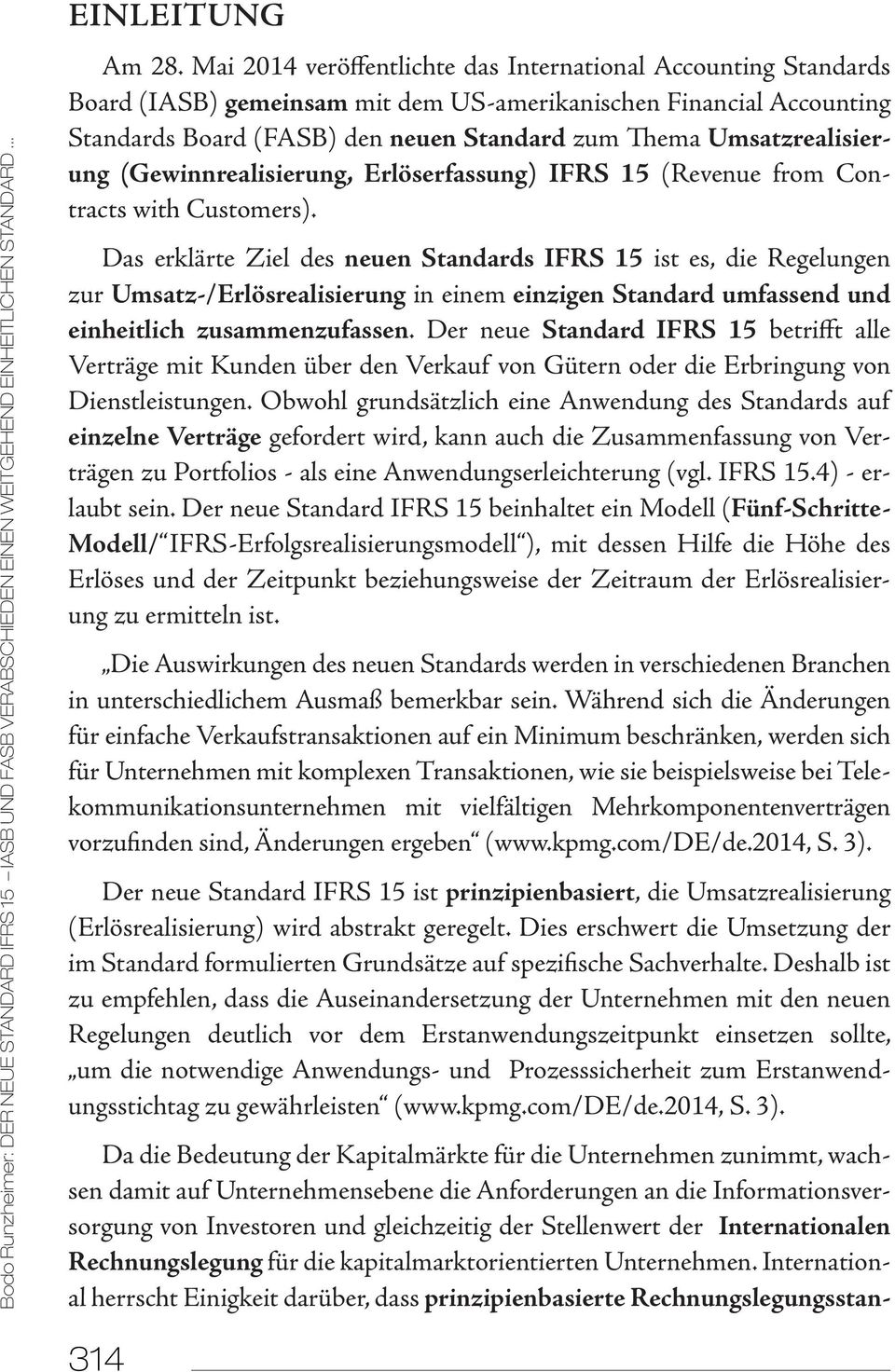 Umsatzrealisierung (Gewinnrealisierung, Erlöserfassung) IFRS 15 (Revenue from Contracts with Customers).