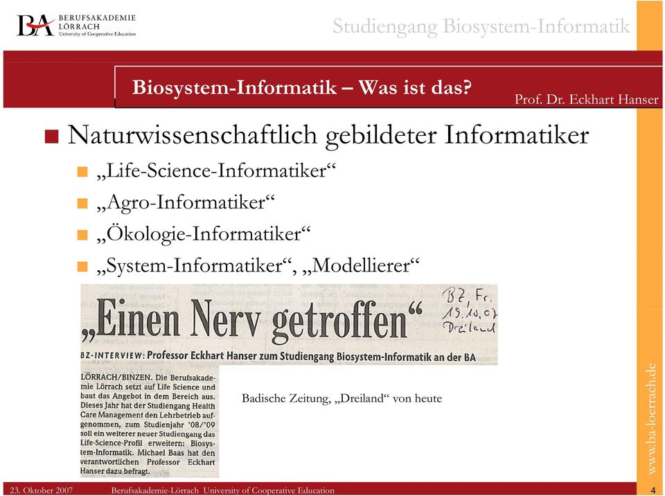 Life-Science-Informatiker Agro-Informatiker Ökologie-Informatiker