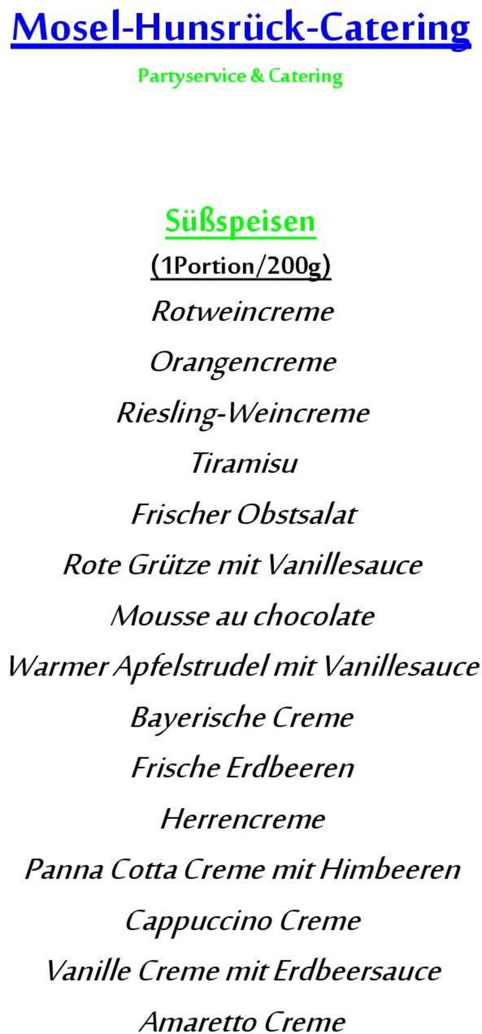 Apfelstrudel mit Vanillesauce Bayerische Creme Frische Erdbeeren Herrencreme