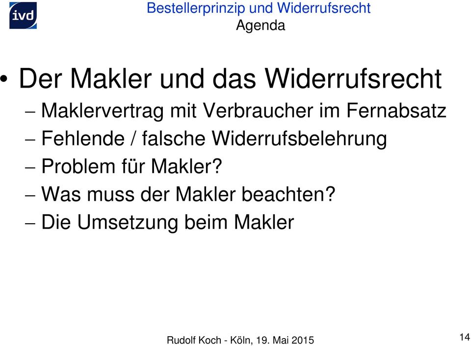 Widerrufsbelehrung Problem für Makler?