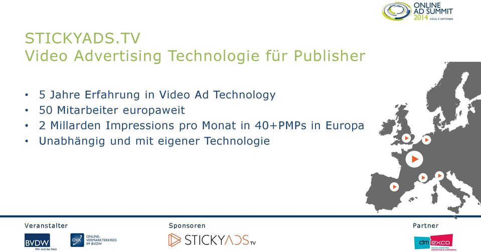 Erfahrung in Video Ad Technology 50 Mitarbeiter