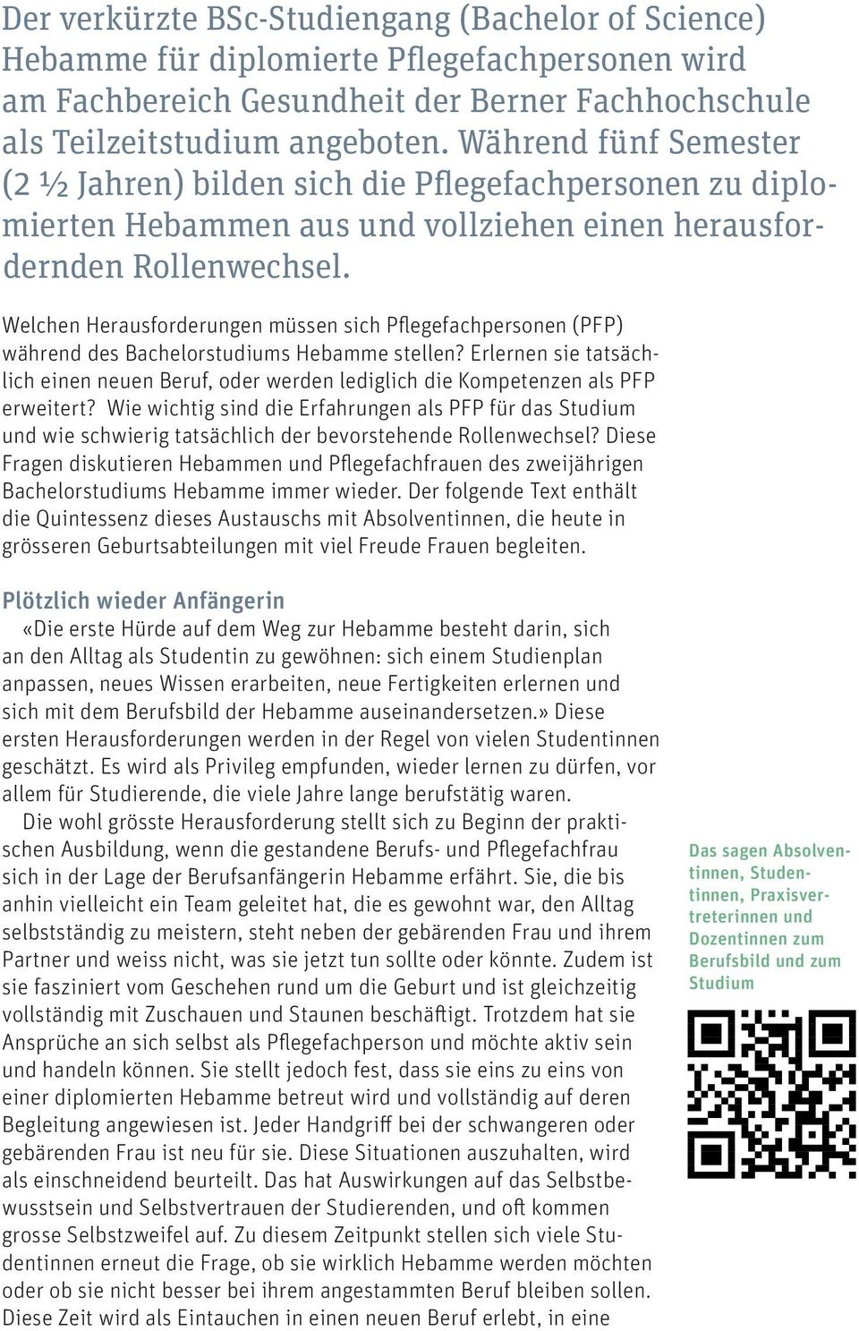 Welchen Herausforderungen müssen sich Pflegefachpersonen (PFP) während des Bachelorstudiums Hebamme stellen?