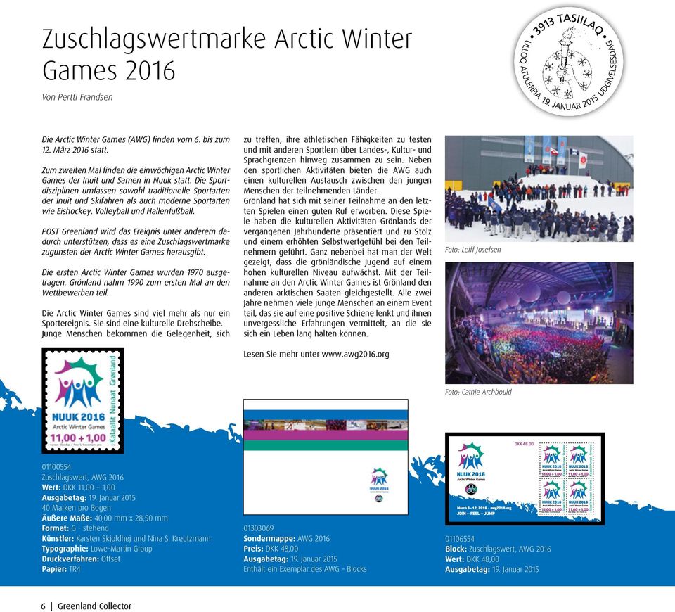 Zum zweiten Mal finden die einwöchigen Arctic Winter Games der Inuit und Samen in Nuuk statt.