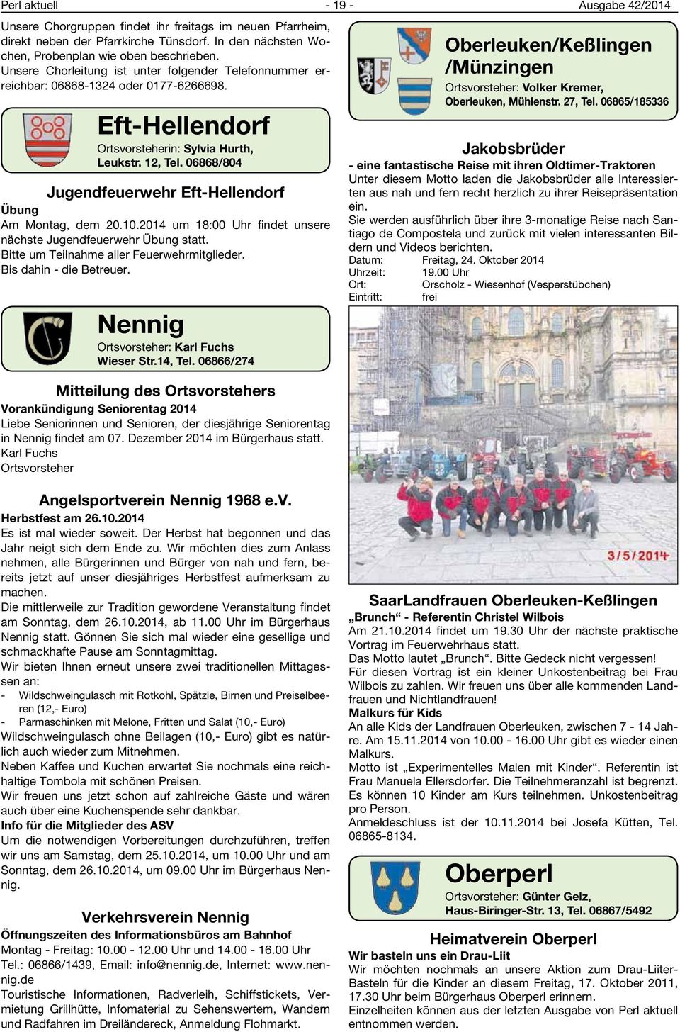 06868/804 Jugendfeuerwehr Eft-Hellendorf Übung Am Montag, dem 20.10.2014 um 18:00 Uhr findet unsere nächste Jugendfeuerwehr Übung statt. Bitte um Teilnahme aller Feuerwehrmitglieder.