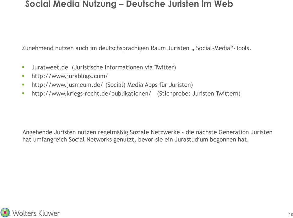 de/ (Social) Media Apps für Juristen) http://www.kriegs-recht.