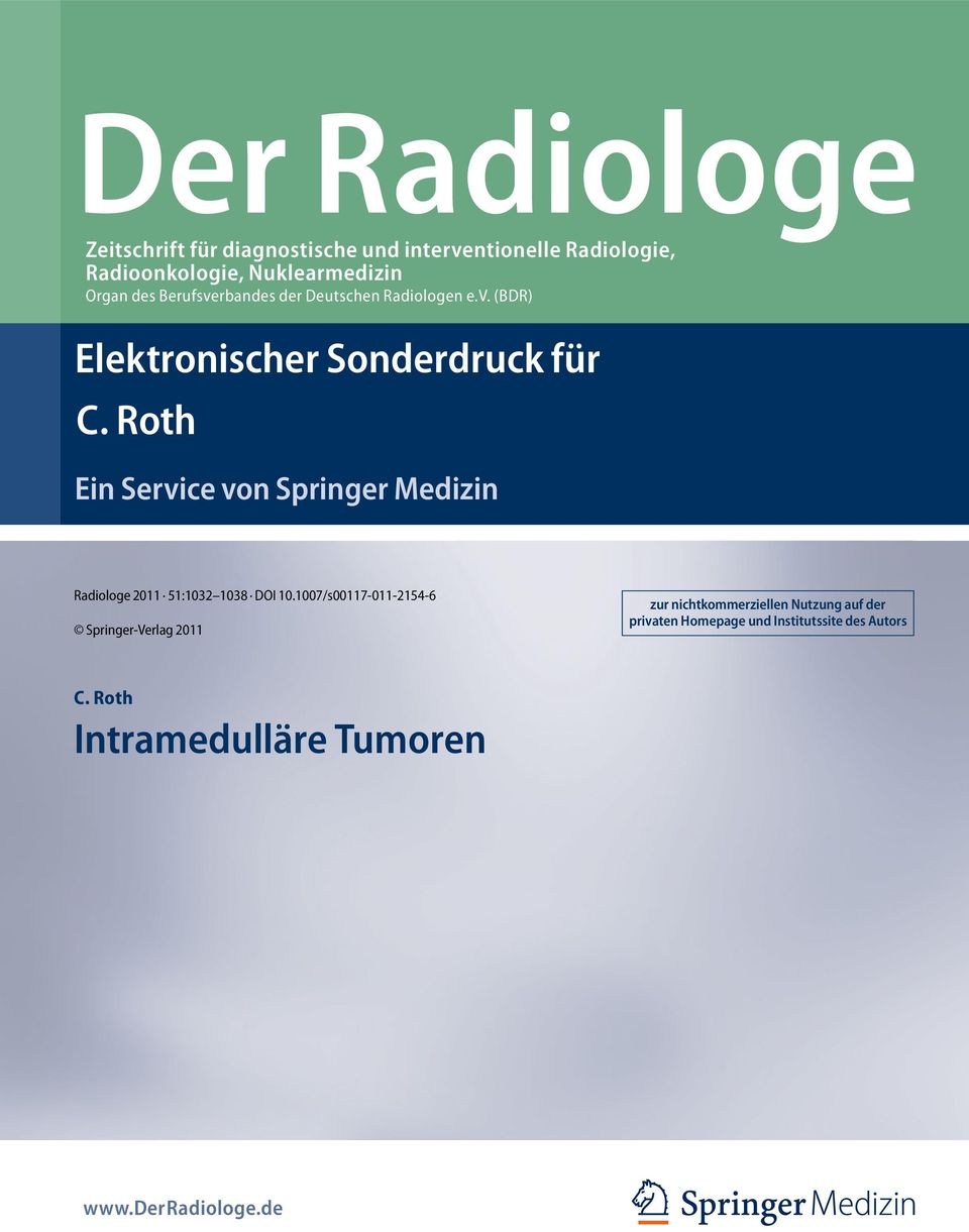 Roth Ein Service von Springer Medizin Radiologe 2011 51:1032 1038 DOI 10.