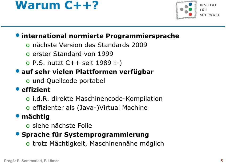 S. nutzt C++ seit 1989 :-) auf sehr 