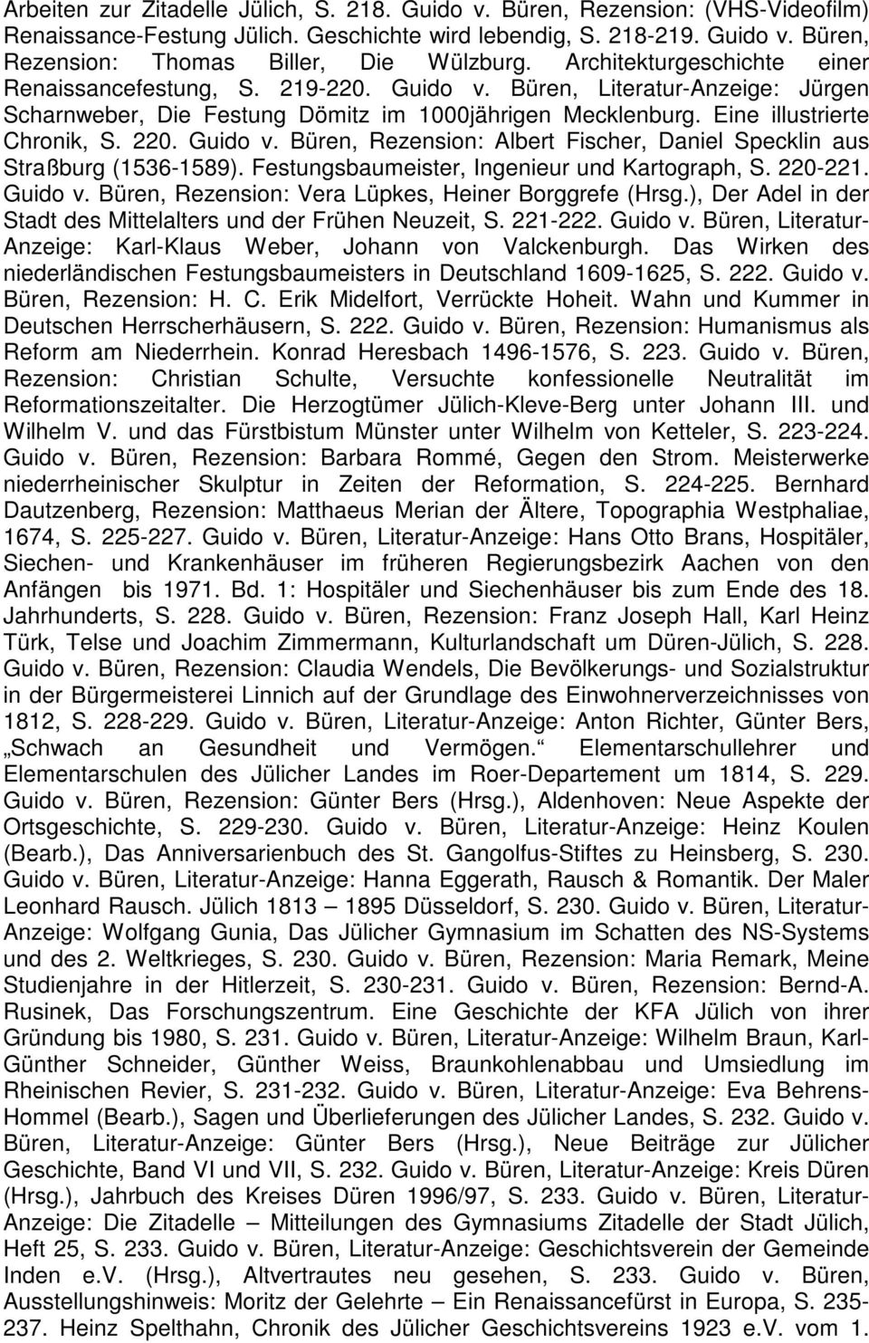 Guido v. Büren, Rezension: Albert Fischer, Daniel Specklin aus Straßburg (1536-1589). Festungsbaumeister, Ingenieur und Kartograph, S. 220-221. Guido v.