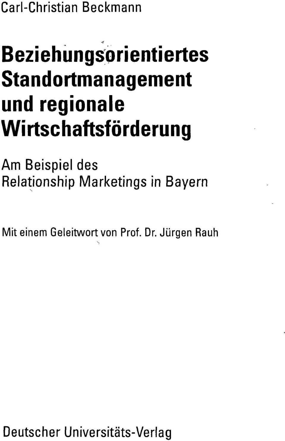 Beispiel des Relationship Marketings in Bayern Mit einem