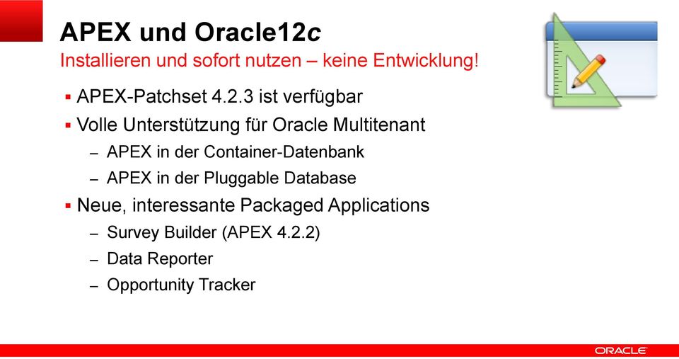 3 ist verfügbar Volle Unterstützung für Oracle Multitenant APEX in der