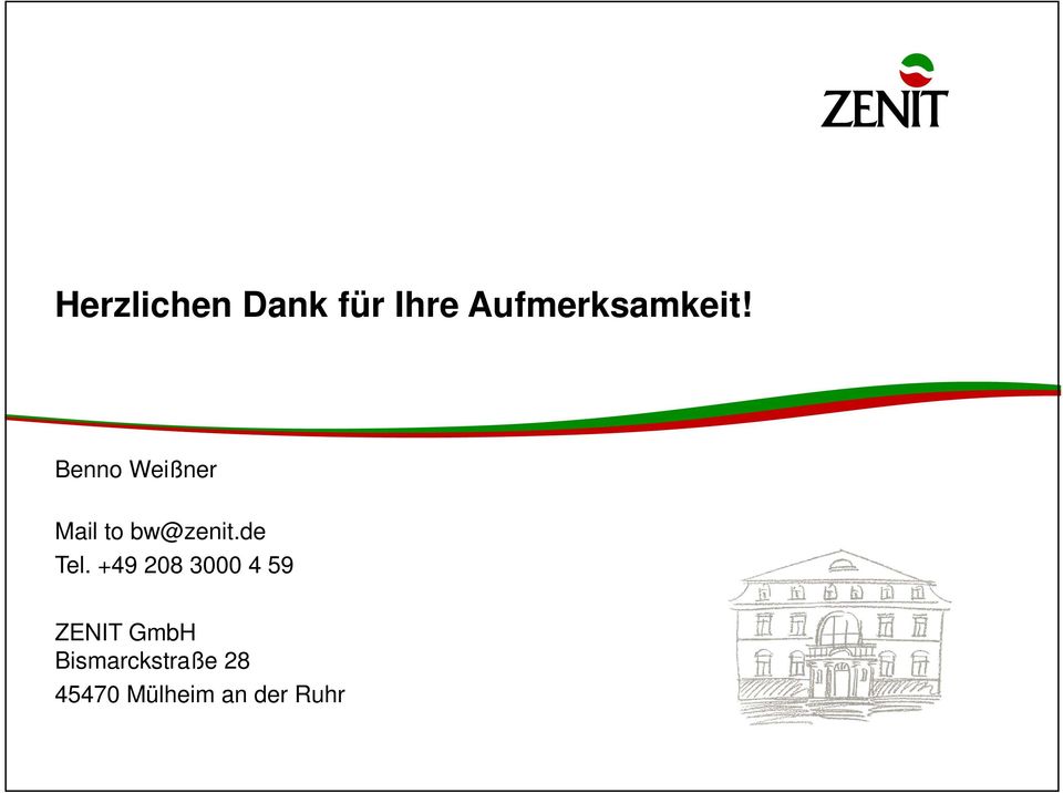 Benno Weißner Mail to bw@zenit.de Tel.