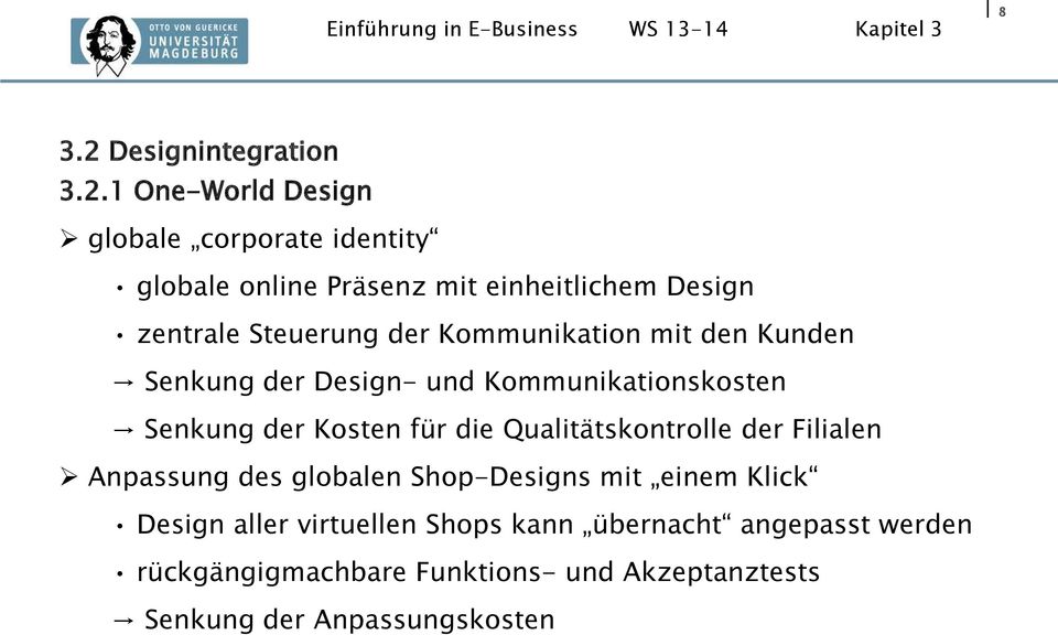 1 One-World Design globale corporate identity globale online Präsenz mit einheitlichem Design zentrale Steuerung der