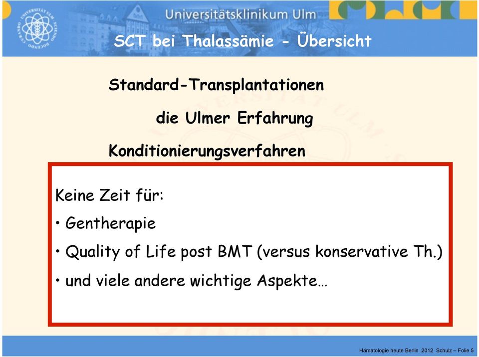 Indikation Quality of Life Fremdspender-SCT post BMT (versus konservative Th.