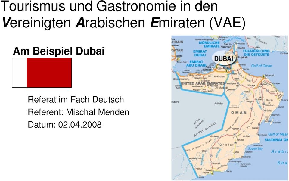 (VAE) Am Beispiel Dubai Referat im