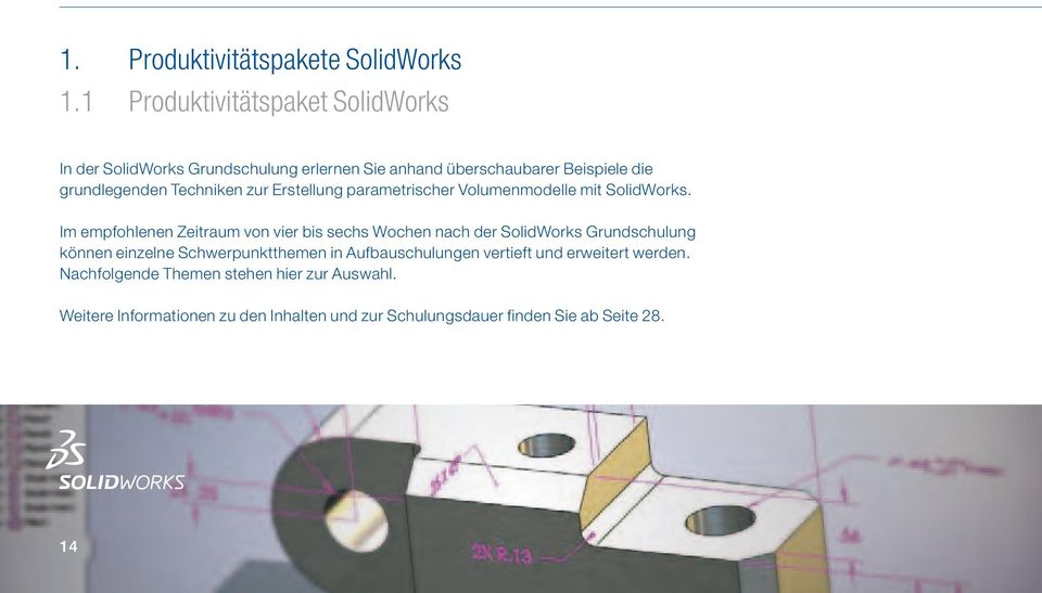 Techniken zur Erstellung parametrischer Volumenmodelle mit SolidWorks.