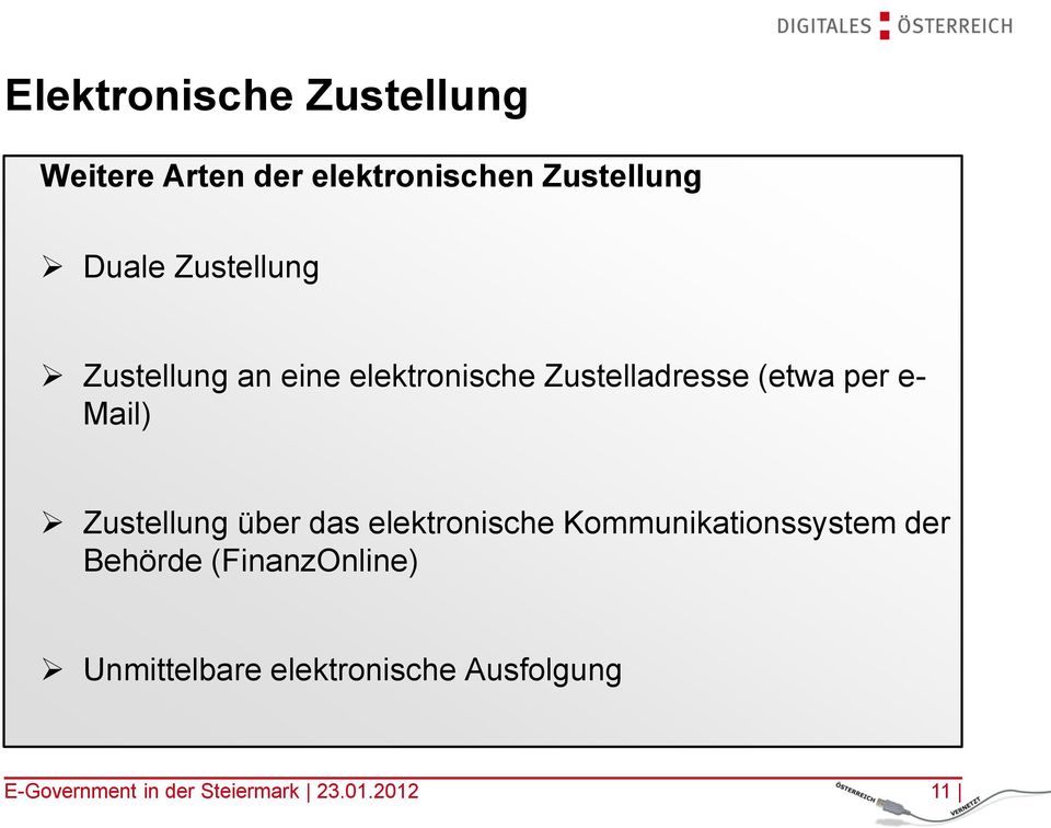 Zustellung über das elektronische Kommunikationssystem der Behörde