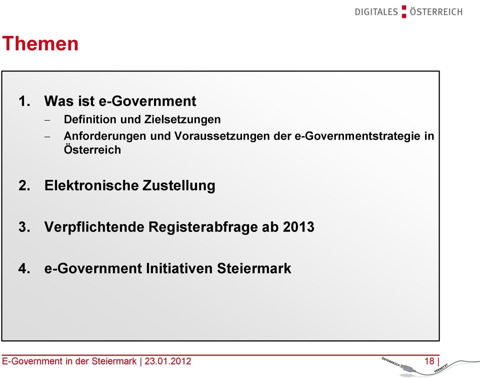 Voraussetzungen der e-governmentstrategie in Österreich 2.