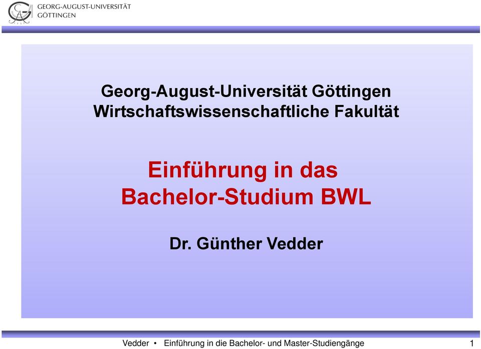 Einführung in das Bachelor-Studium BWL Dr.
