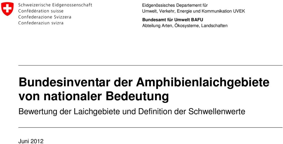 Ökosysteme, Landschaften Bundesinventar der Amphibienlaichgebiete von