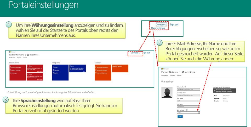 2 Ihre E-Mail-Adresse, Ihr Name und Ihre Berechtigungen erscheinen so, wie sie im Portal gespeichert wurden.