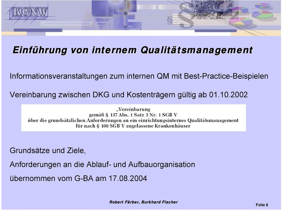 Vereinbarung zwischen DKG und Kostenträgern gültig ab 01.10.