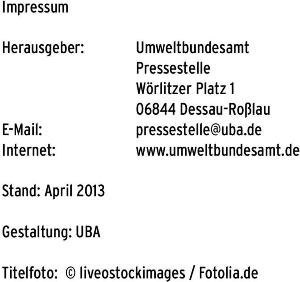 pressestelle@uba.de www.umweltbundesamt.