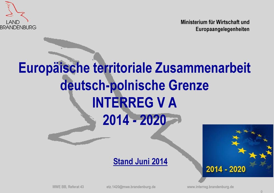 deutsch-polnische Grenze INTERREG V A Stand Juni 2014
