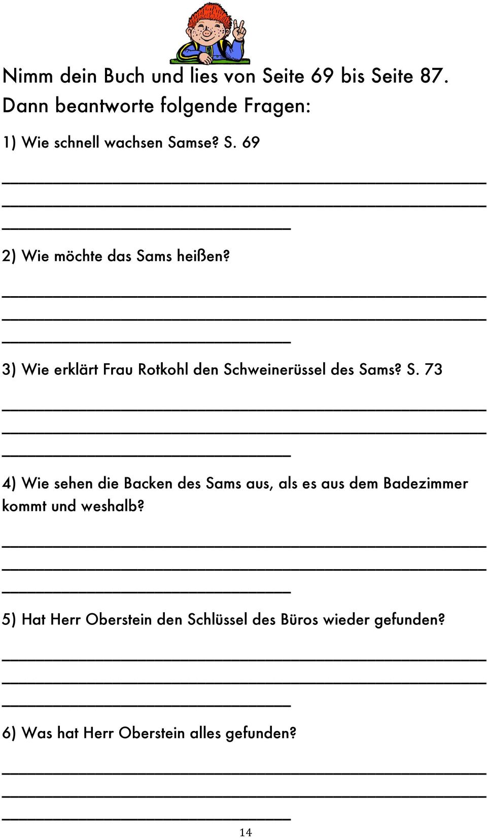 3) Wie erklärt Frau Rotkohl den Sc