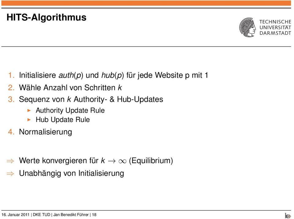 Sequenz von k Authority- & Hub-Updates Authority Update Rule Hub Update Rule 4.