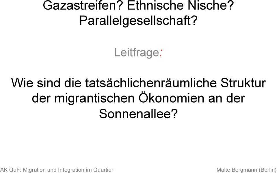 Leitfrage: Wie sind die