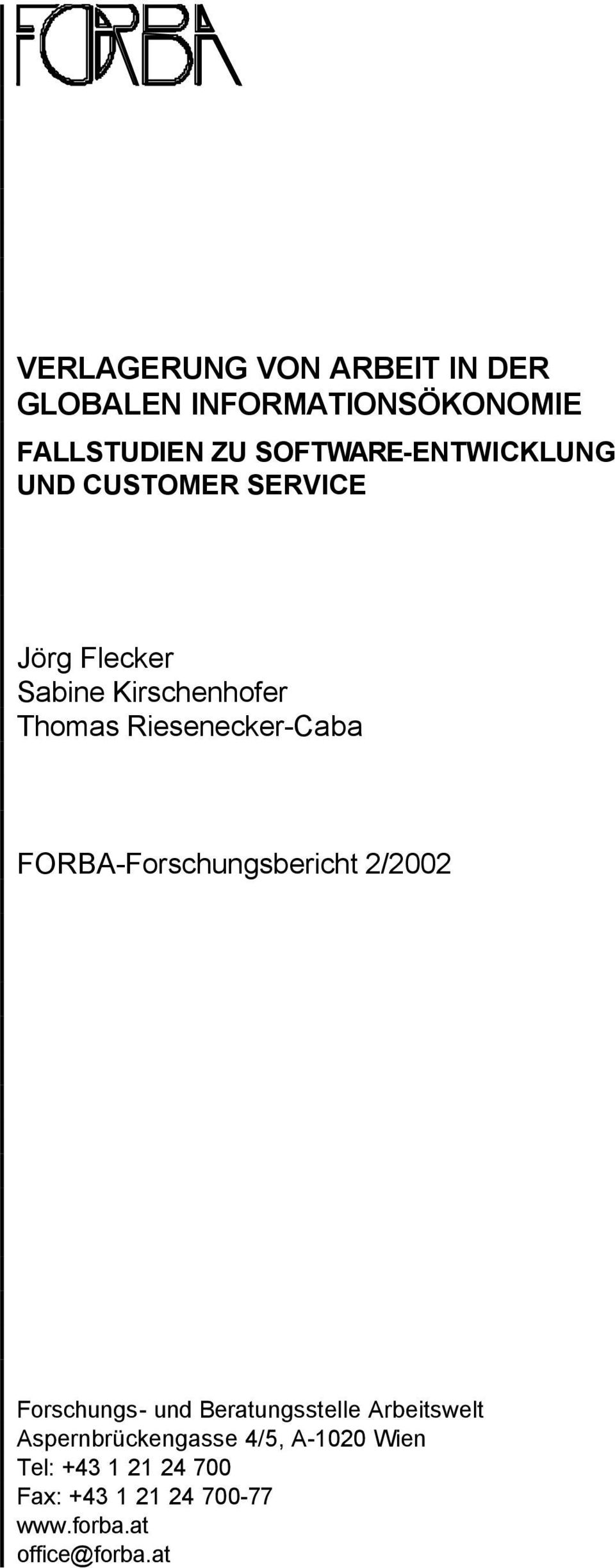 Riesenecker-Caba FORBA-Forschungsbericht 2/2002 Forschungs- und Beratungsstelle