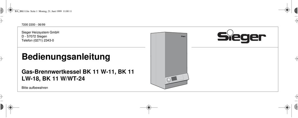 GmbH D - 57072 Siegen Telefon (0271) 2343-0