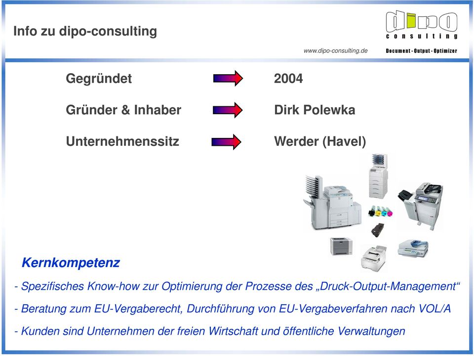 Druck-Output-Management - Beratung zum EU-Vergaberecht, Durchführung von
