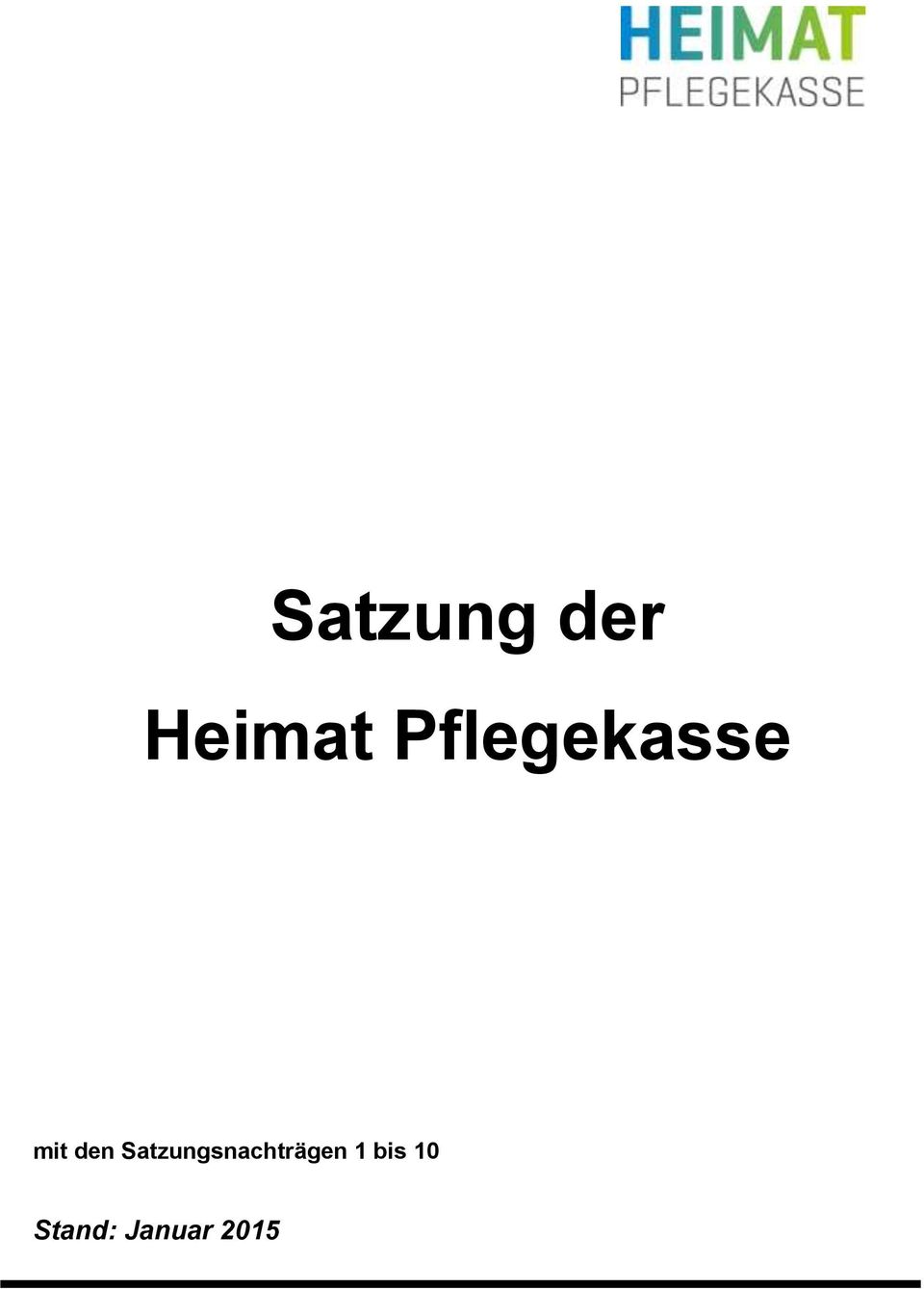 Satzungsnachträgen 1