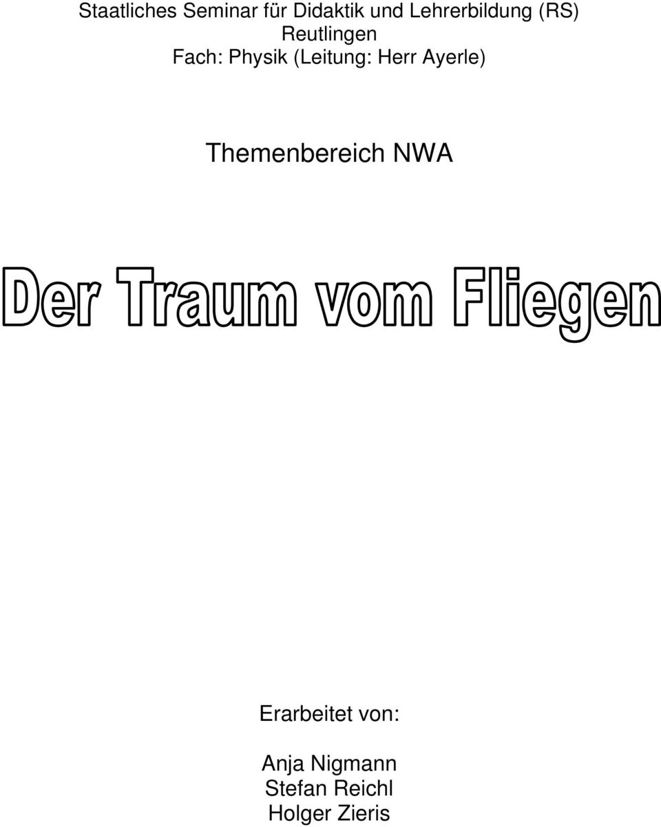 (Leitung: Herr Ayerle) Themenbereich NWA