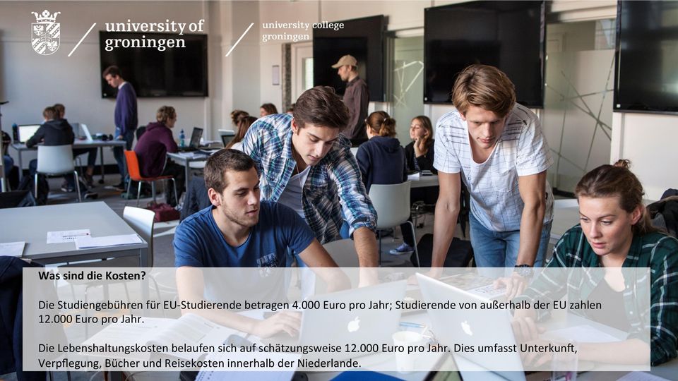 Studierende von außerhalb der EU zahlen 12.000 Euro pro Jahr.