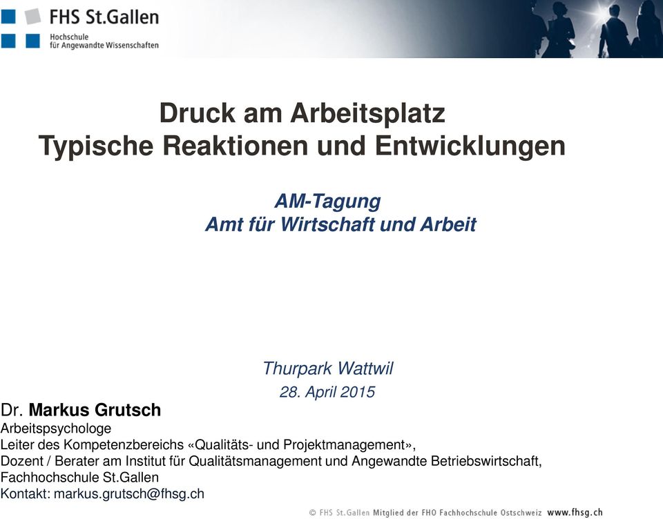 Markus Grutsch Arbeitspsychologe Leiter des Kompetenzbereichs «Qualitäts- und