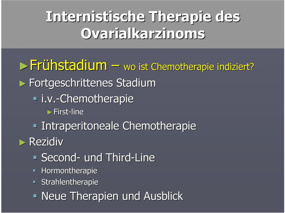 -chemotherapie First-line Intraperitoneale Chemotherapie Rezidiv