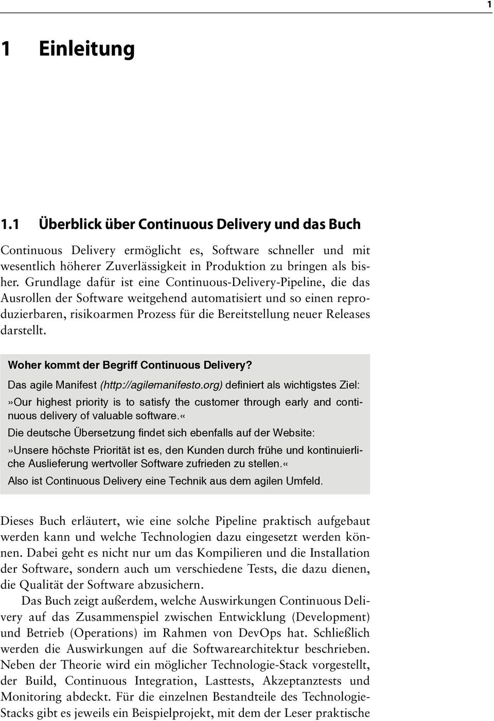 darstellt. Woher kommt der Begriff Continuous Delivery? Das agile Manifest (http://agilemanifesto.