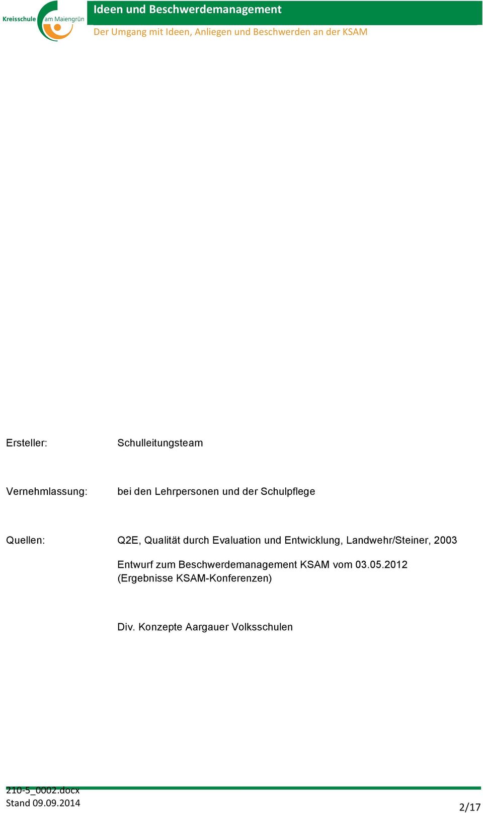 Evaluatin und Entwicklung, Landwehr/Steiner, 2003 Entwurf zum Beschwerdemanagement KSAM