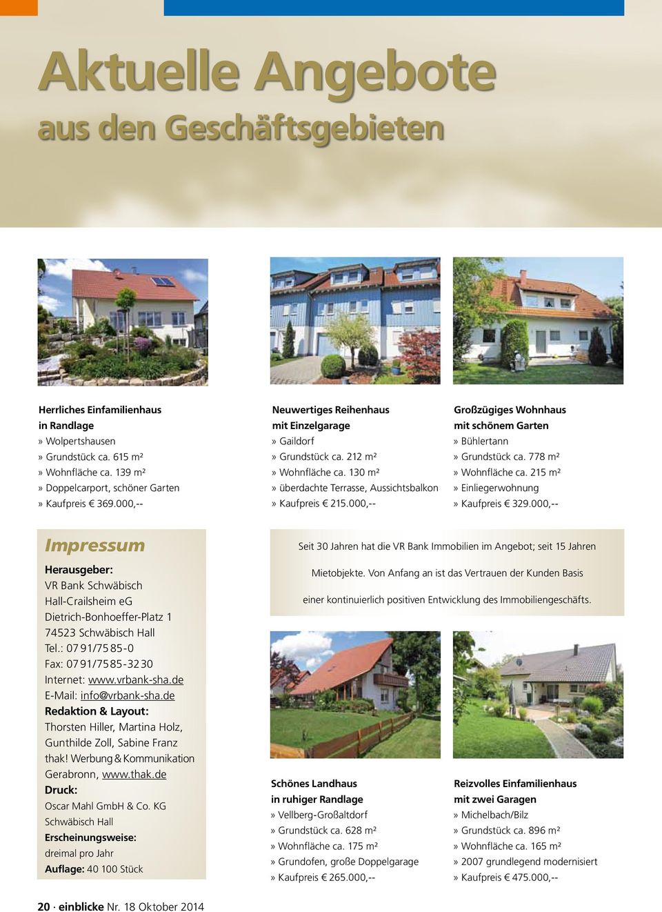 000,-- Großzügiges Wohnhaus mit schönem Garten» Bühlertann» Grundstück ca. 778 m²» Wohnfläche ca. 215 m²» Einliegerwohnung» Kaufpreis 329.