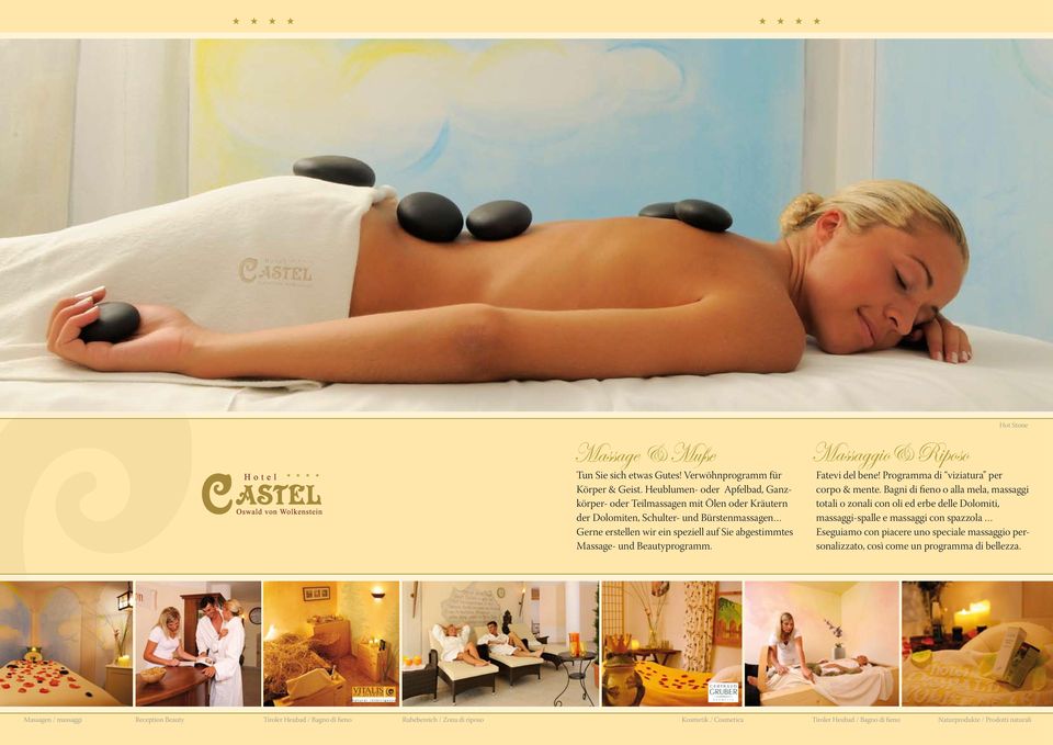 Beautyprogramm. Massaggio& Riposo Hot Stone Fatevi del bene! Programma di viziatura per corpo & mente.