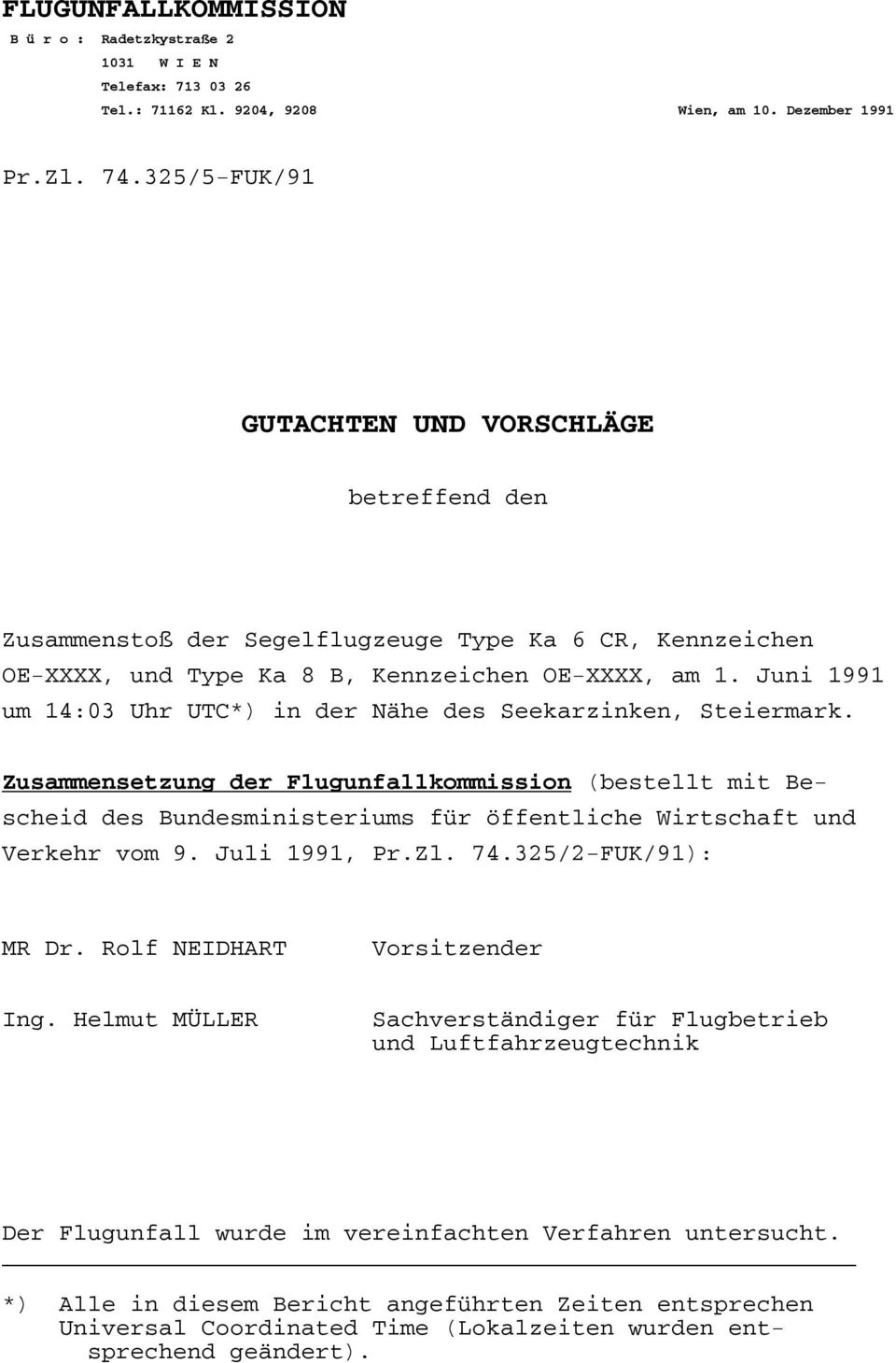 Juni 1991 um 14:03 Uhr UTC*) in der Nähe des Seekarzinken, Steiermark.