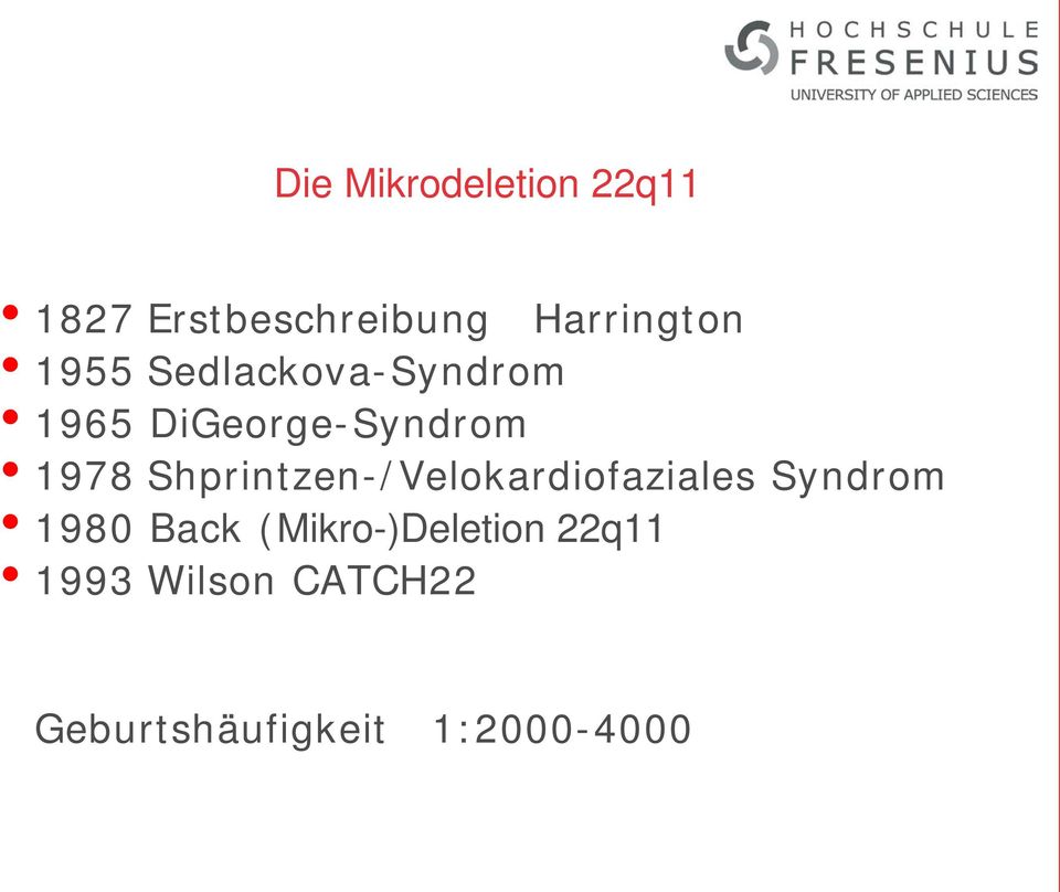 Shprintzen-/Velokardiofaziales Syndrom 1980 Back